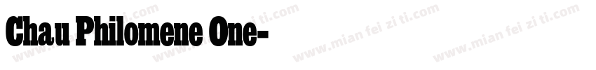 Chau Philomene One字体转换